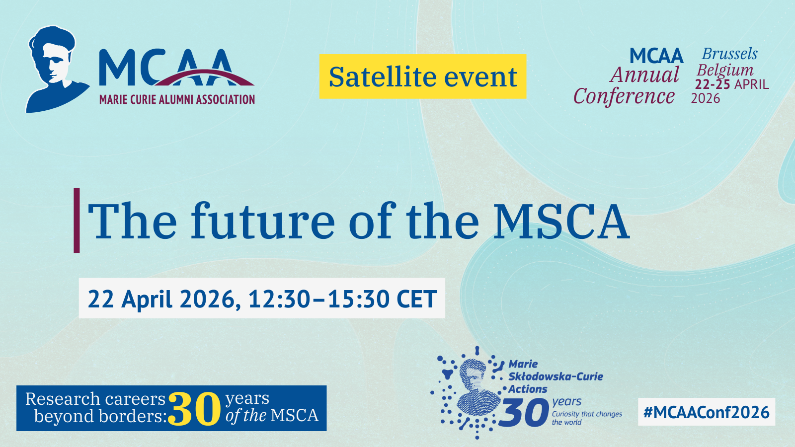 Banner for the satellite event "The future of the MSCA," held on 22 April 2026 at 12:30-15:30 CET