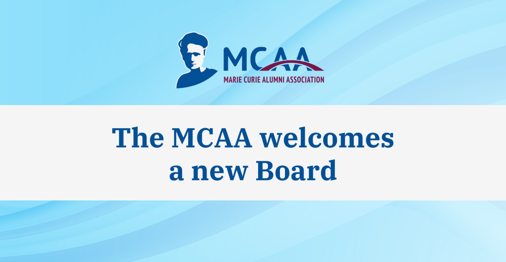Banner with the text "The MCAA welcomes a new Board"