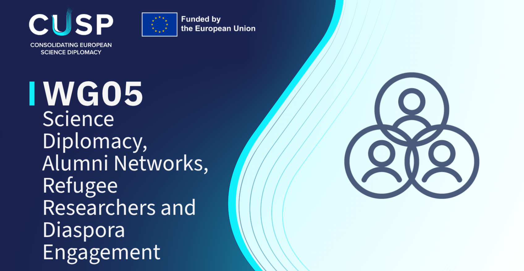 CUSP thematic Working Group Science Diplomacy, Alumni Networks, Refugee Researchers and Diaspora Engagement
